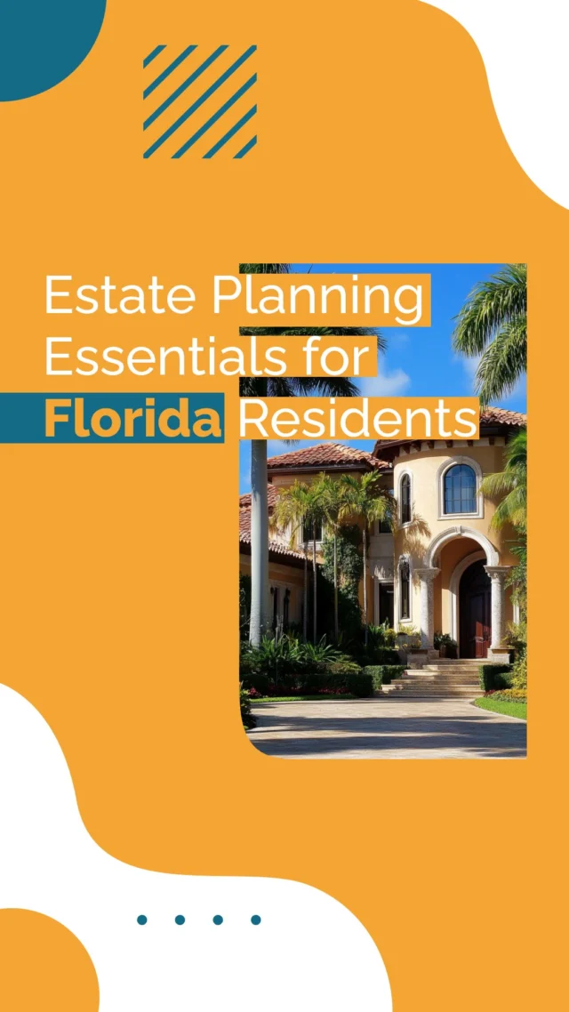 Estate Planning Essentials for Florida Residents #MiamiRealEstate #MiamiRealtor #MiamiHomes #MiamiLiving #MiamiLuxuryRealEstate #MiamiProperty #MiamiListings #SouthFloridaRealEstate #MiamiCondos #MiamiBeachLiving